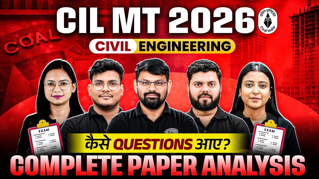 CIL MT 2026 Civil Engineering Exam Analysis | Coal India MT Difficulty Level, Weightage Analysis