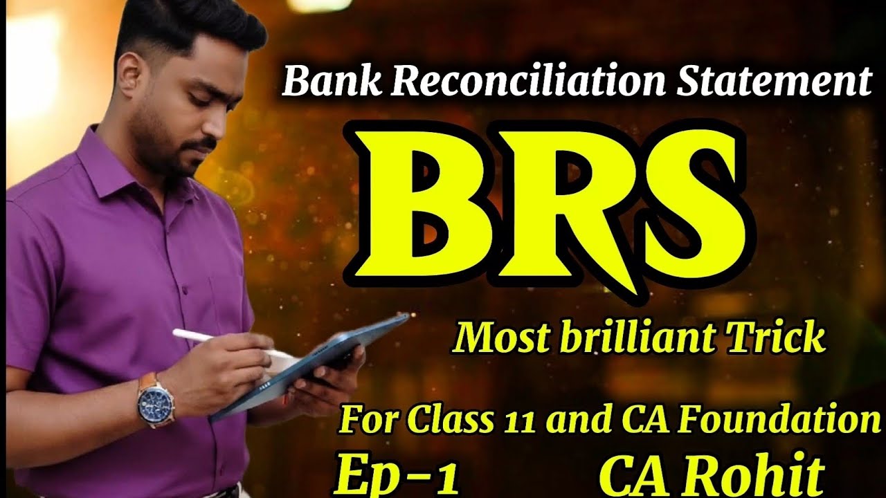 BRS | Bank Recommendation Statement | Briliant trick | Ep-1 | Class 11th and CA Foundation |