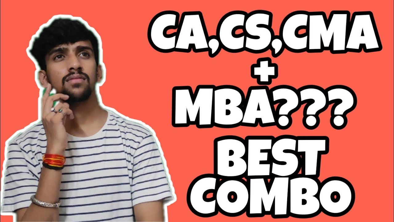 CA,CS,CMA + MBA? | BEST COMBO 💵😎