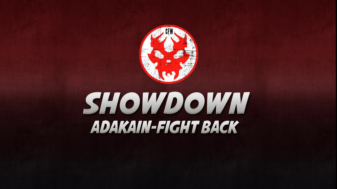 CFW -  CFW Showdown - Fight Back