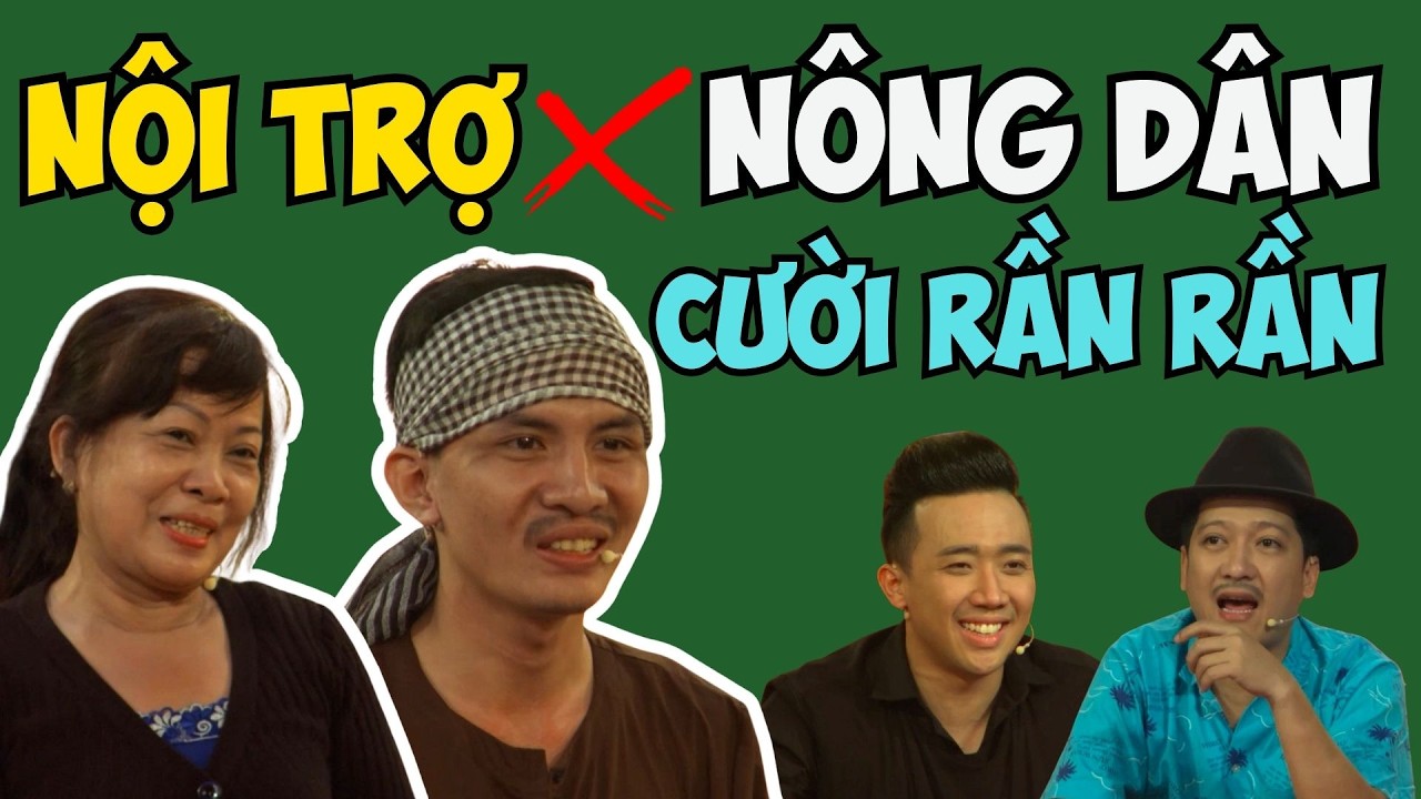 Trấn Thành - Trường Giang cười chết lên chết lên chết xuống với cô nội trợ, bác nông dân hài hước