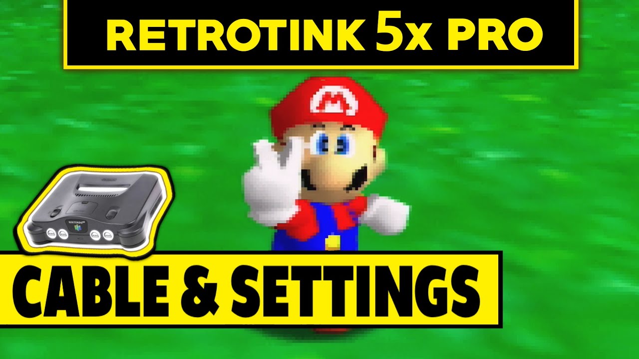 Retrotink5x PRO Nintendo 64 Setup (NTSC & PAL): Recommended Settings and RGB & S-Video Cables