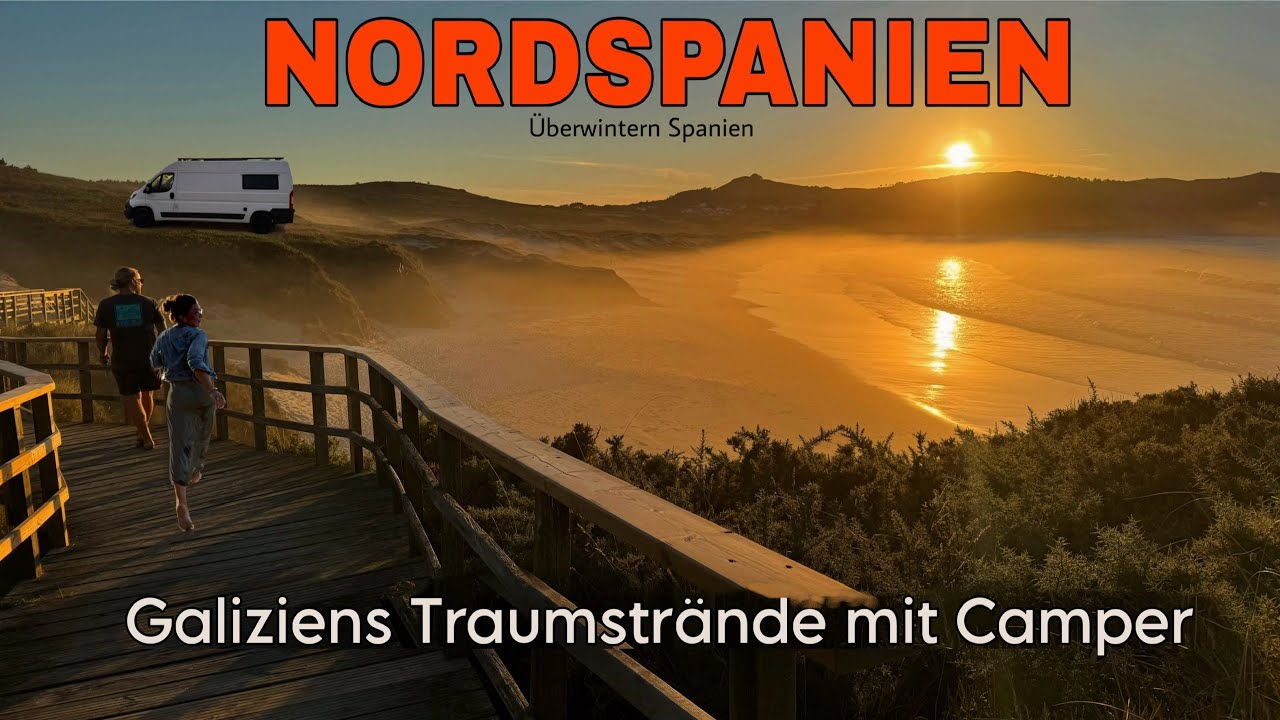 Wohnmobilreise Nordspanien 🚐🇪🇸 | Stellplätze, Tipps & Highlights in Galizien 