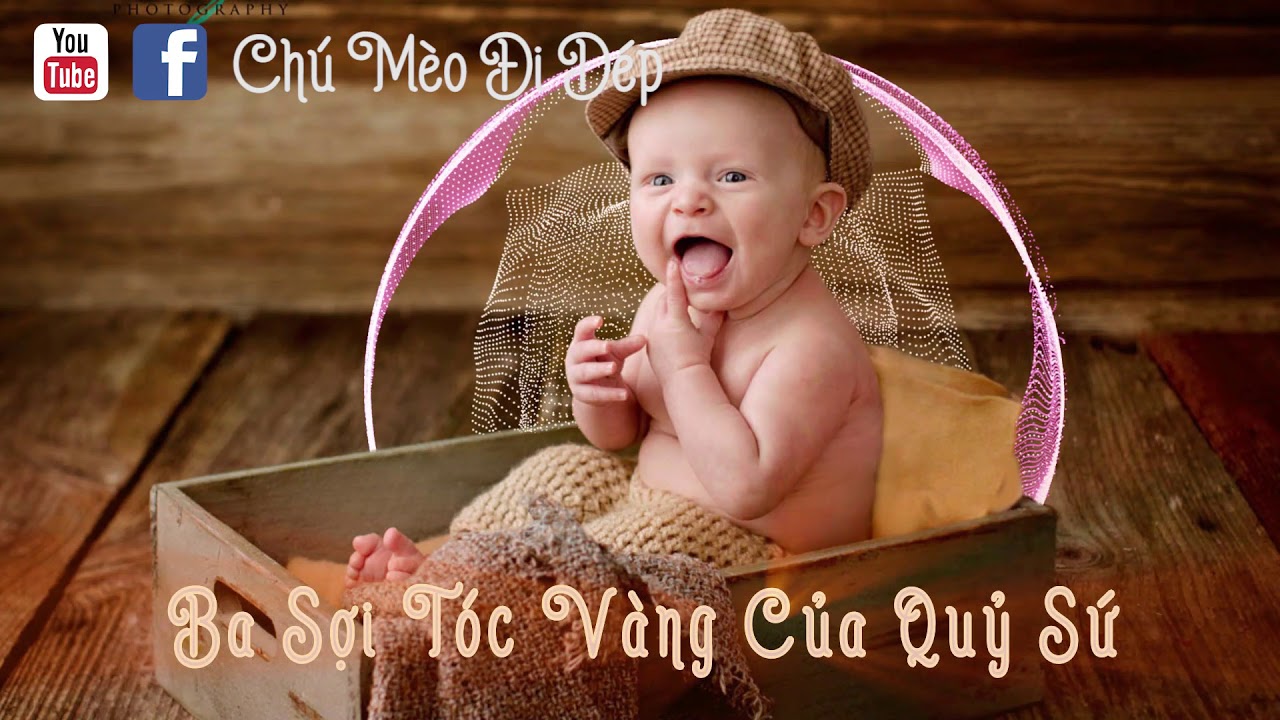 BA SỢI TÓC VÀNG CỦA QUỶ SỨ - Truyện cổ Grimm - Kể chuyện bé nghe