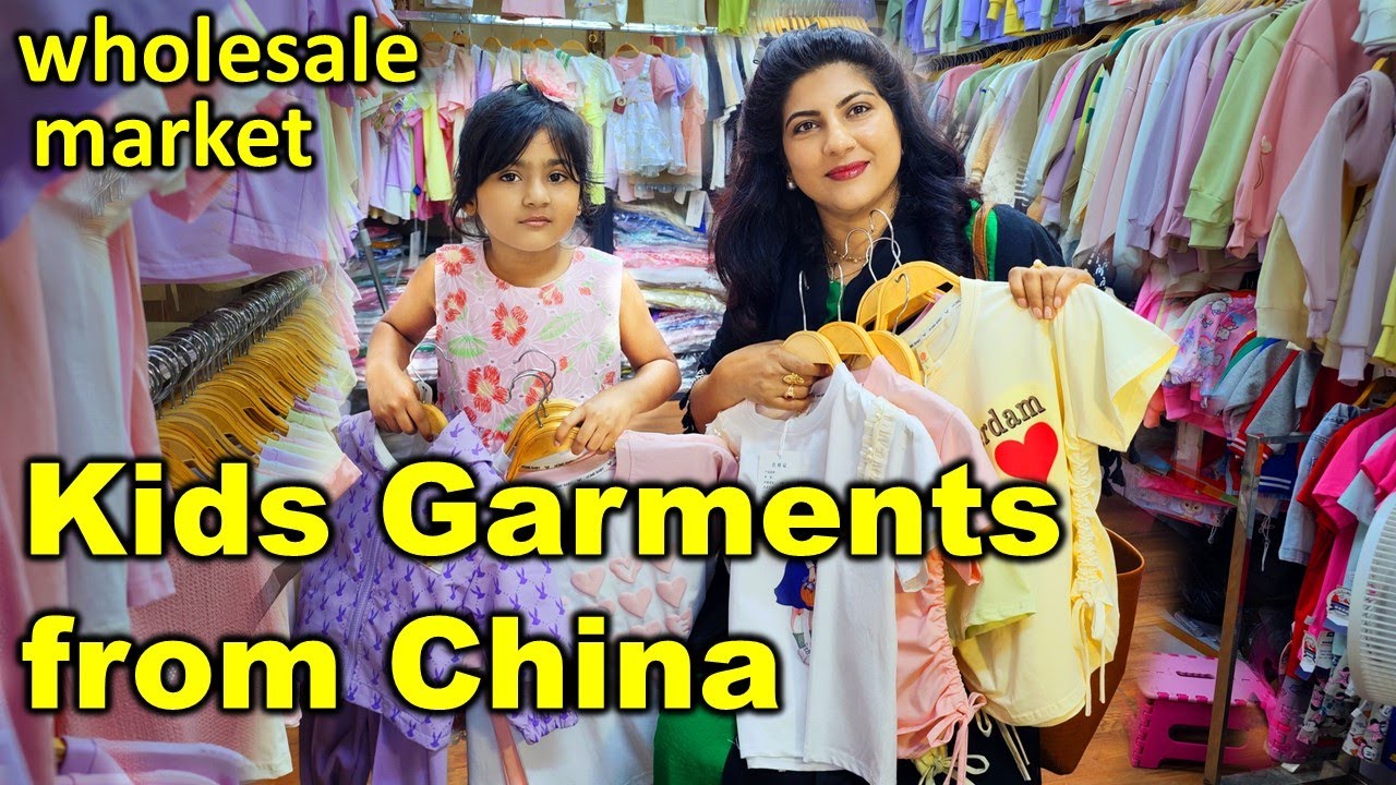 China Cloth Market | Kids Garments Wholesale in Guangzhou