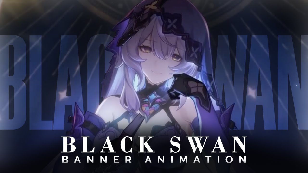 Black Swan Banner Animation 「FANMADE」 | Star Rail