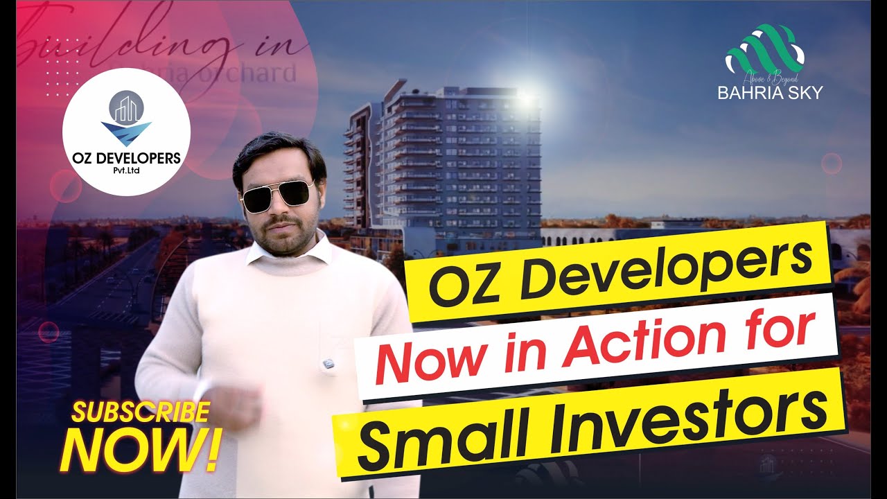 OZ Developers Now in Action for Small Investors | Bahria Town Lahore #psl11 #bahriaskymall