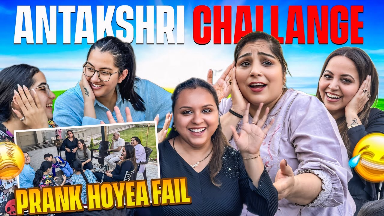 PRANK HOYEA FAIL 😩| ANTAKSHRI CHALLANGE 😎| PAPA HOYE GUSSE 😡😡 | MR MRS NARULA