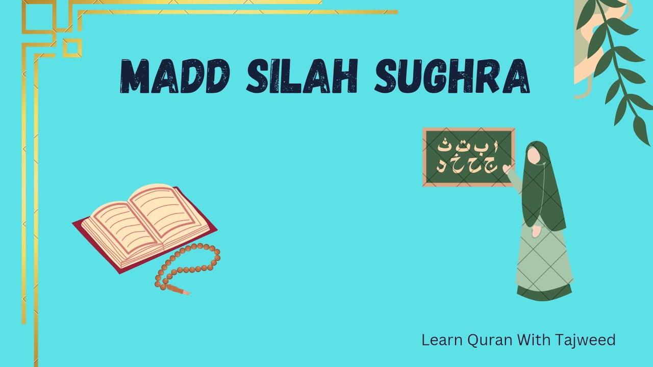 Madd Silah Sughra