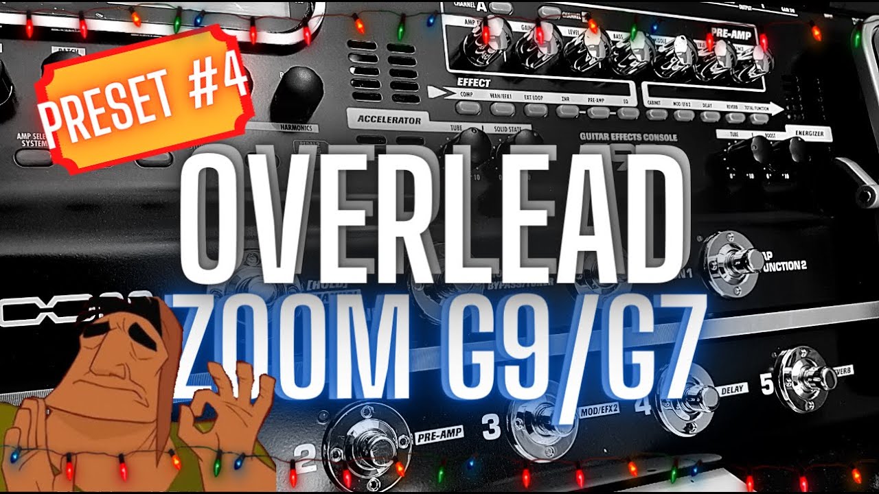 ZOOM G9/G7 OVERLead | Patch #4