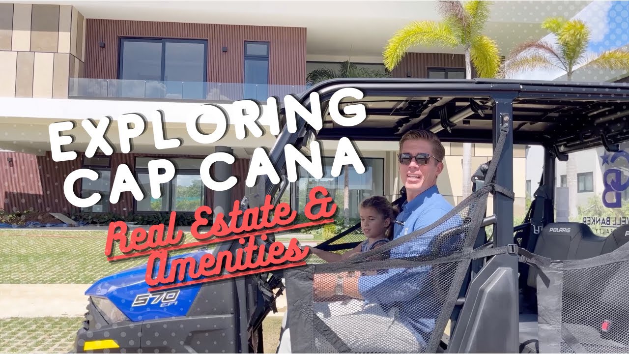 Discovering Cap Cana: Luxury Living and Unparalleled Amenities