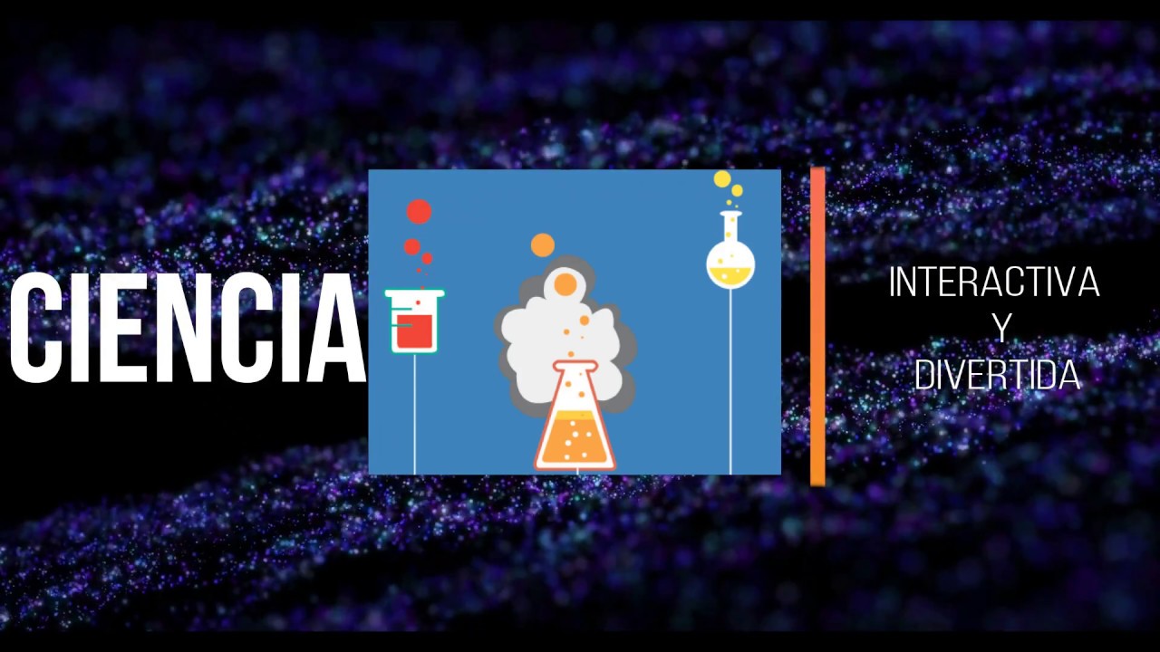 Ciencia Interactiva y Divertida
