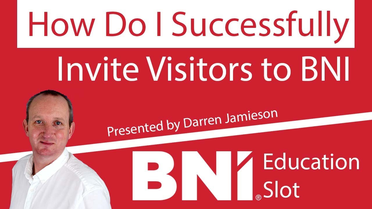 How Do I Successfully Invite Visitors to BNI?