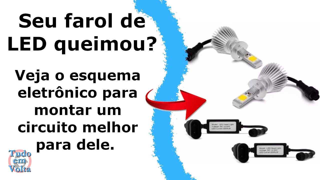 Farol de LED queimado qual o melhor caminho?  Conserto farol super led alto e baixo e milha