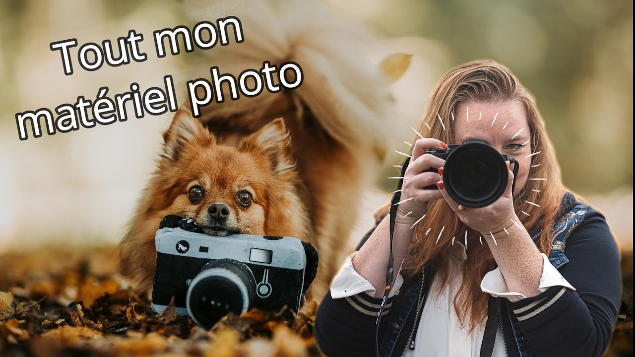 Tout mon matériel PHOTO (canine)