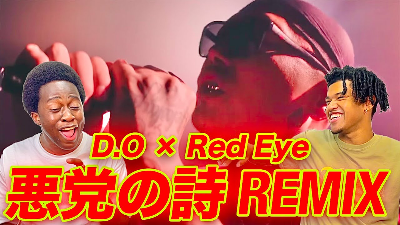 【海外の反応】D.O × Red Eye - 悪党の詩 REMIX (Official Music Video) reaction