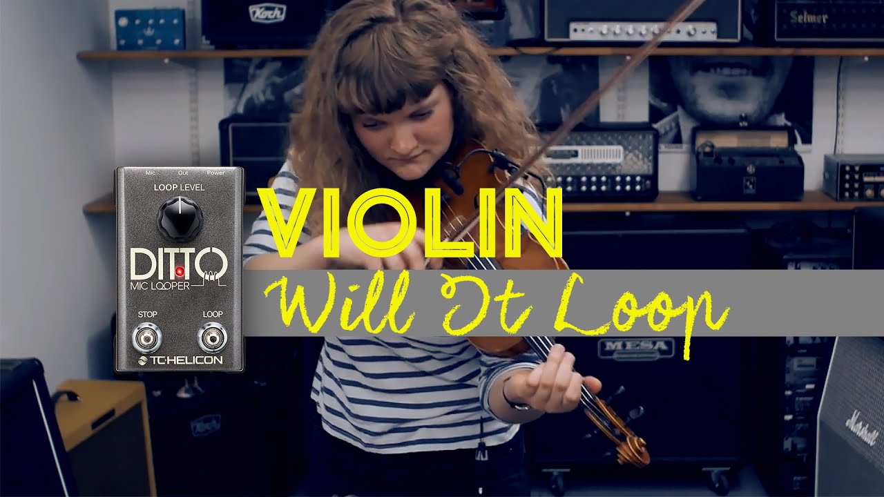 WILL IT LOOP? | Violin + Ditto Mic Looper