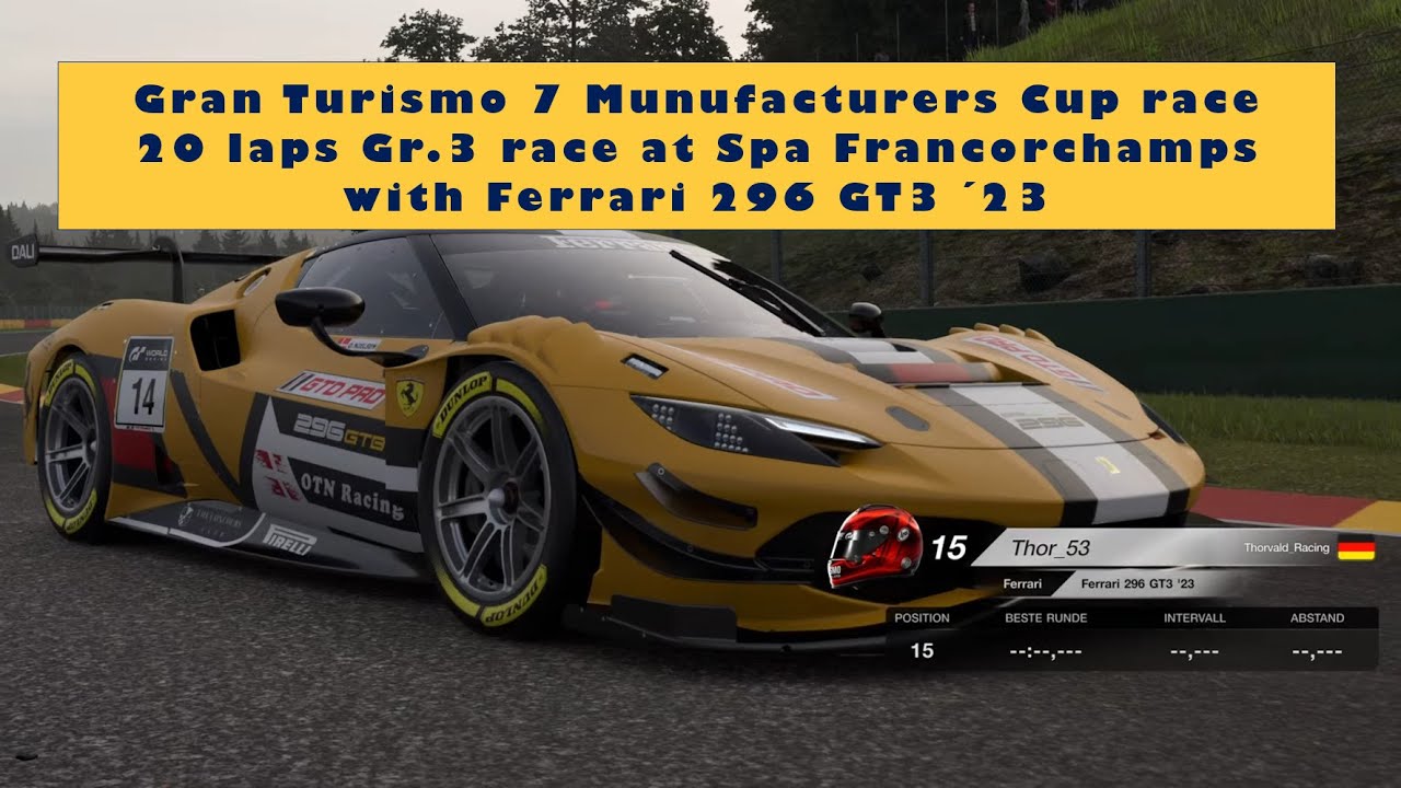 GT7 | Manufacturers Cup | Series 2026 | Spa Francorchamps | Ferrari 296 GT3 | 20 lap | starting LAST