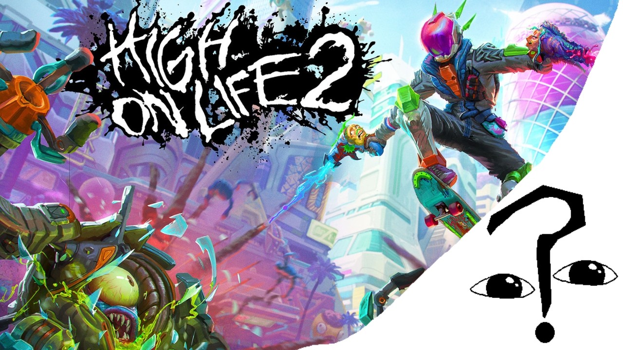 High on Life 2 - WhyDoWeMakeMedia