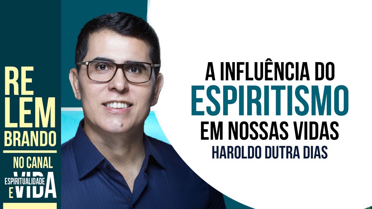 INFLUÊNCIA DO ESPIRITISMO EM NOSSAS VIDAS