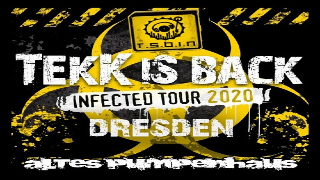 TSBIN @ TEKK is BACK Infected Tour 2020 (Altes Pumpenhaus Dresden)