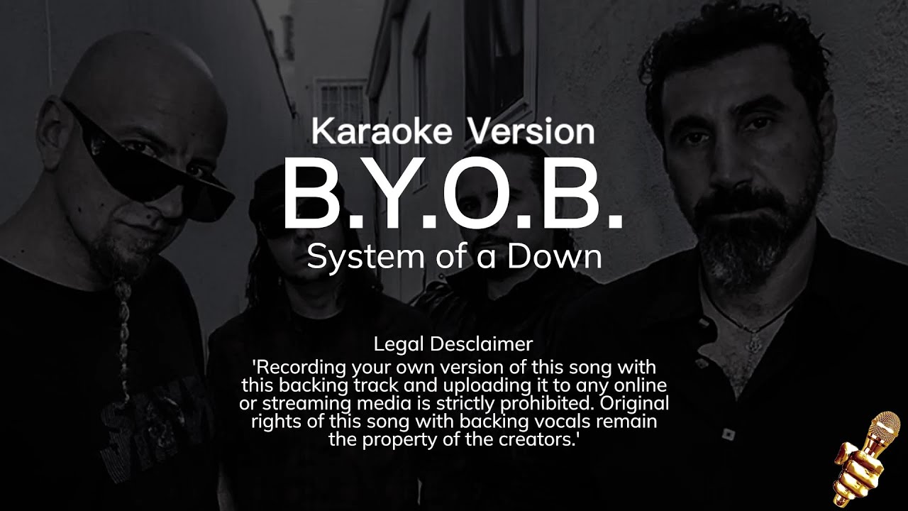 System Of A Down • BYOB  (Karaoke Version)