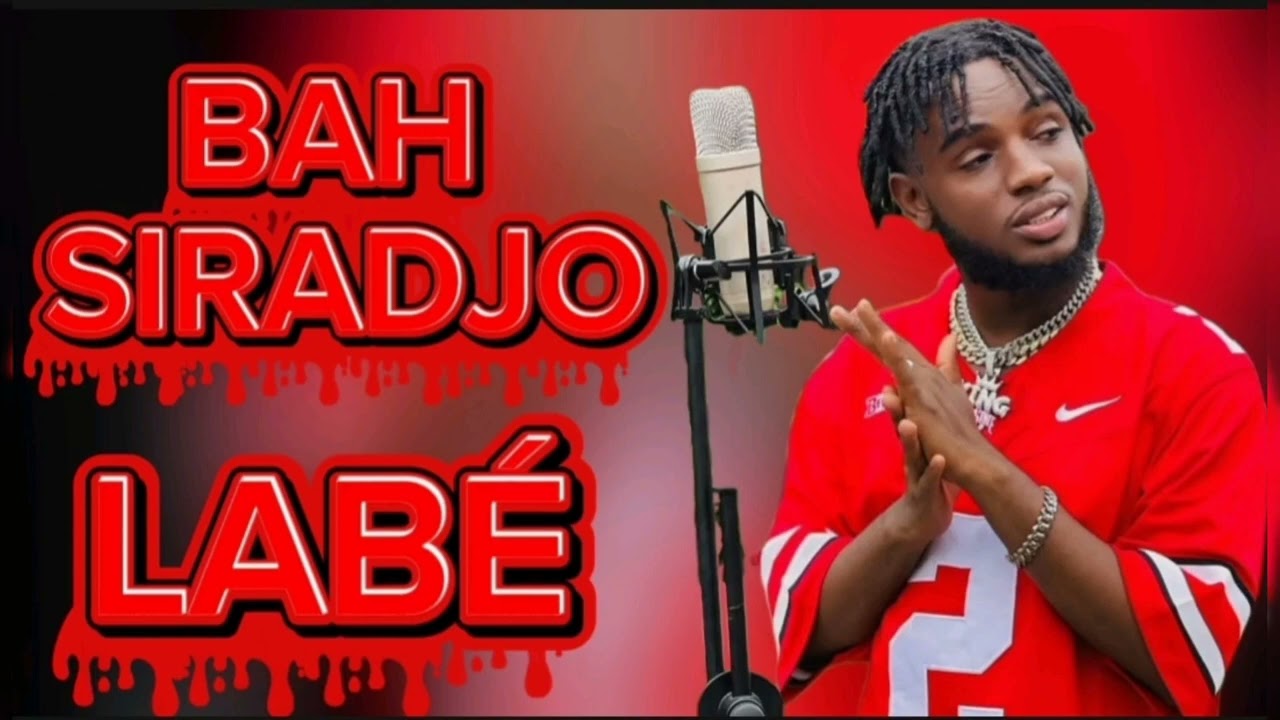 BAH_SIRADJO_LAB&Eacute; (audio officiel )