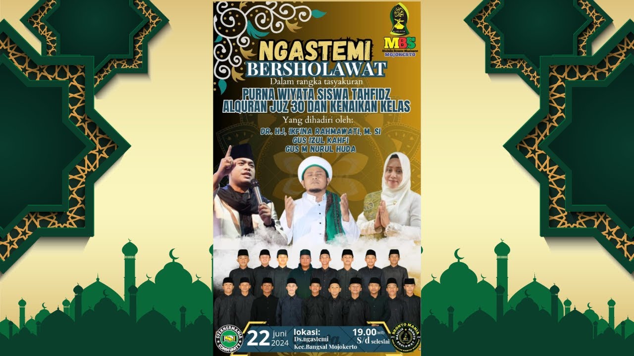 #live Ngastemi Bersholawat Bersama MBS Dalam Rangka Tasyakuran Purna Wiyata Siswa Tahfidz Al-QUR'AN