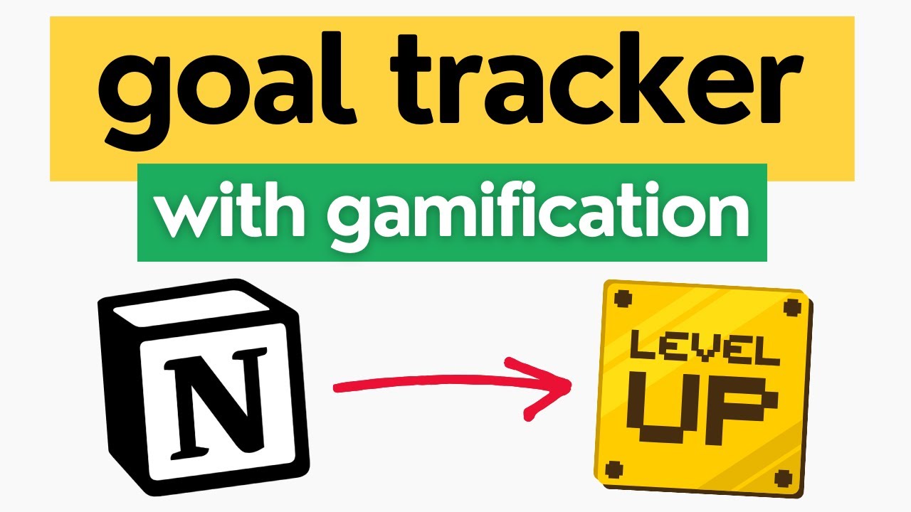 Notion Tutorial: Build a Gamified Goal Tracker from Scratch