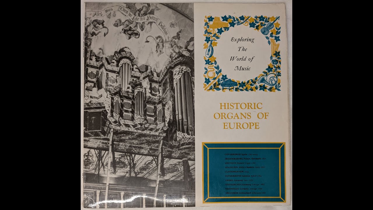 Historical Organs of Europe - Side A - EXP 5 - Chapelet, Chapuis, Jackson, Danby (Vinyl 1968)