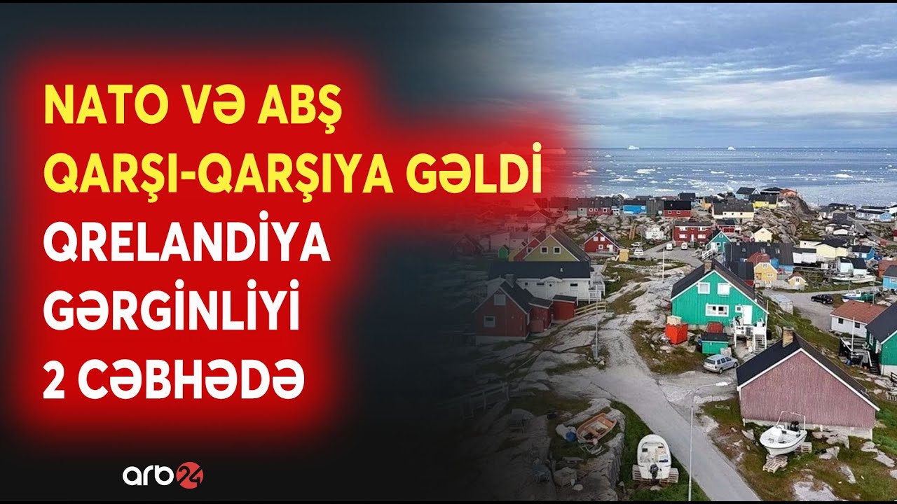 ABŞ vəziyyəti GƏRGİNLƏŞDİRDİ - 2 cəbhədə Qrelandiya "MÜHARİBƏSİ" - Rusiya mübarizədən çəkilir?