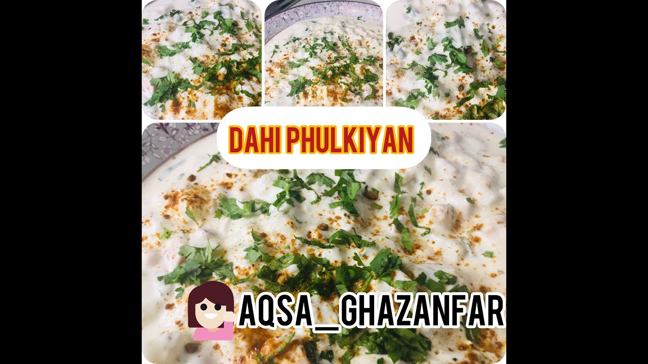 Dahi phulkiya.