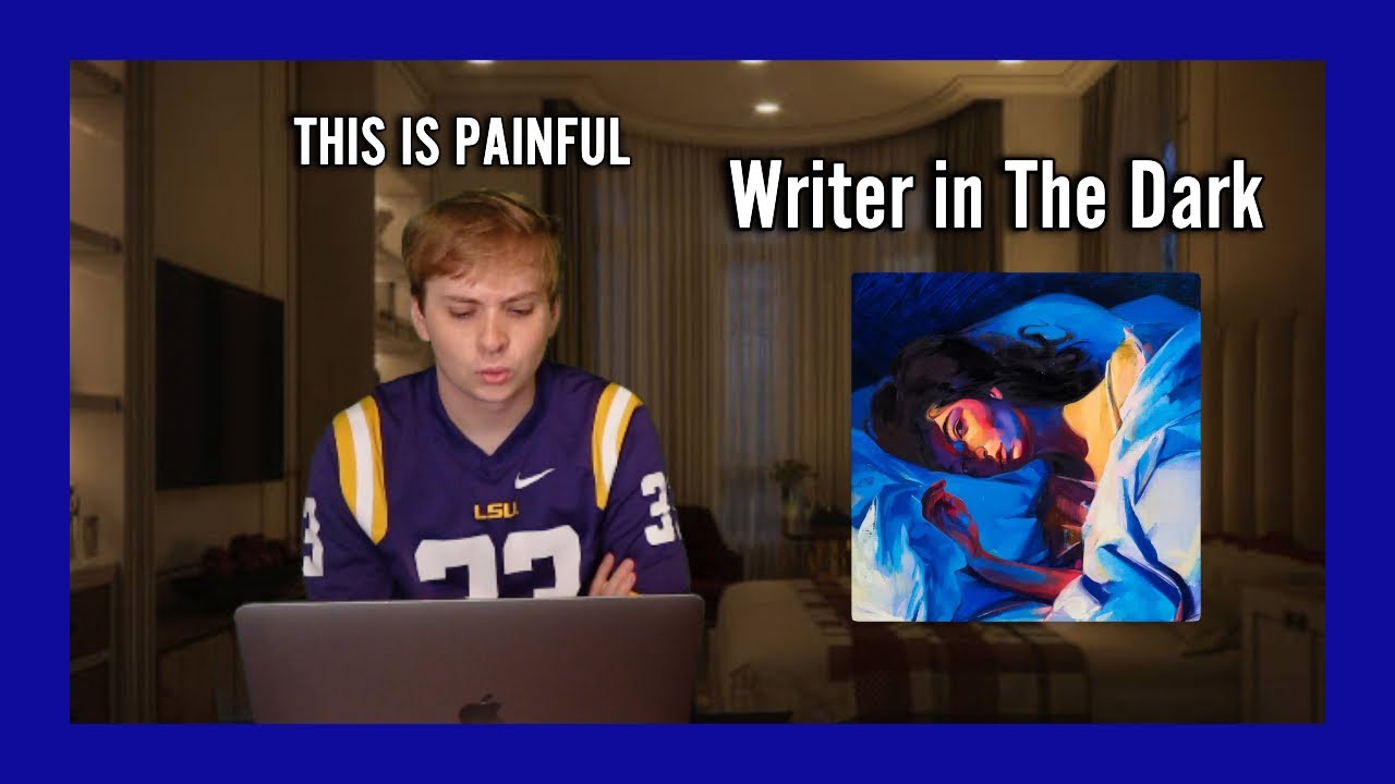 Writer in the Dark... WOAH  | Melodrama Reaction- Lorde
