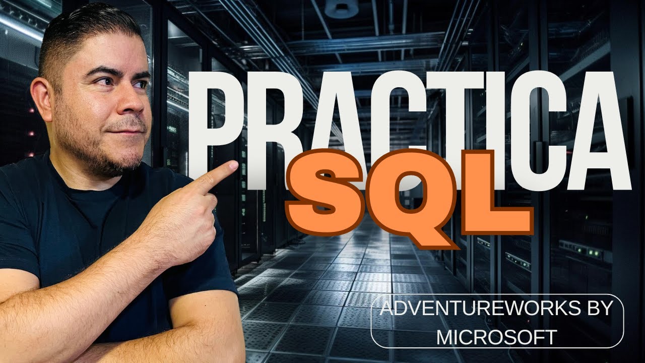 Implementa AdventureWorks: La Base de Datos Gratuita de Microsoft para Practicar SQL