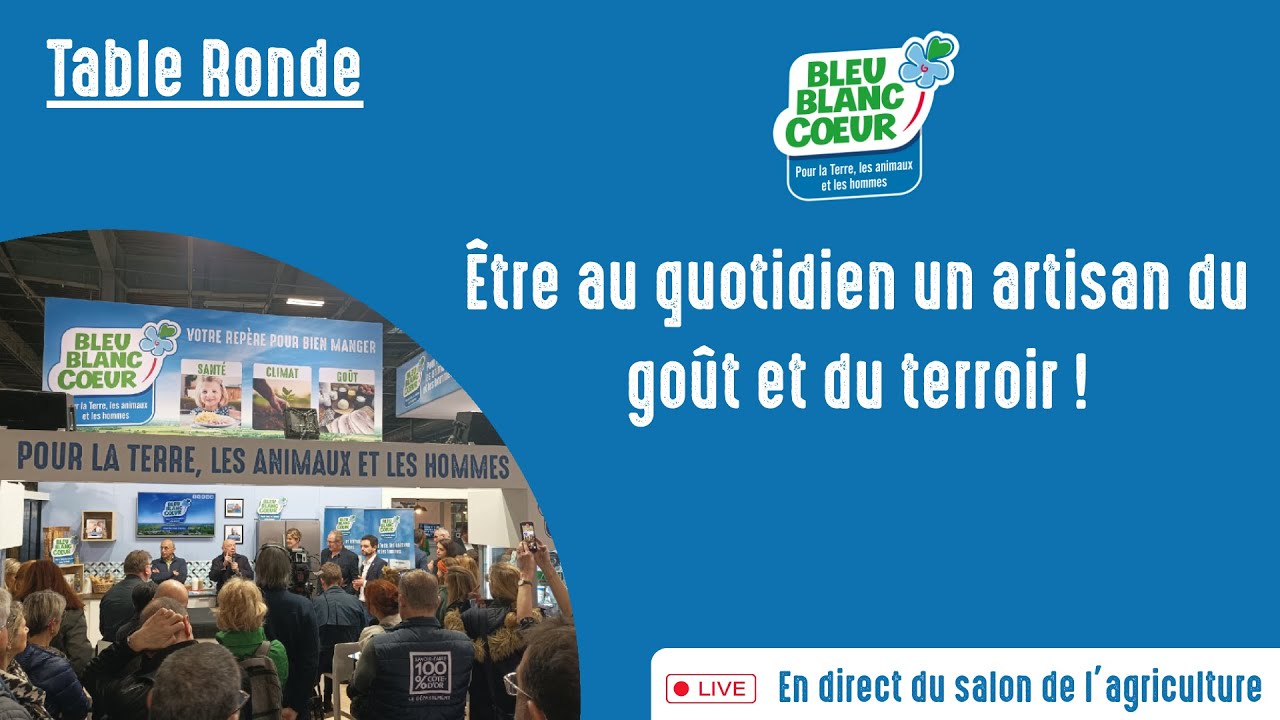 Table Ronde - Être au quotidien un artisan du goût et du terroir !