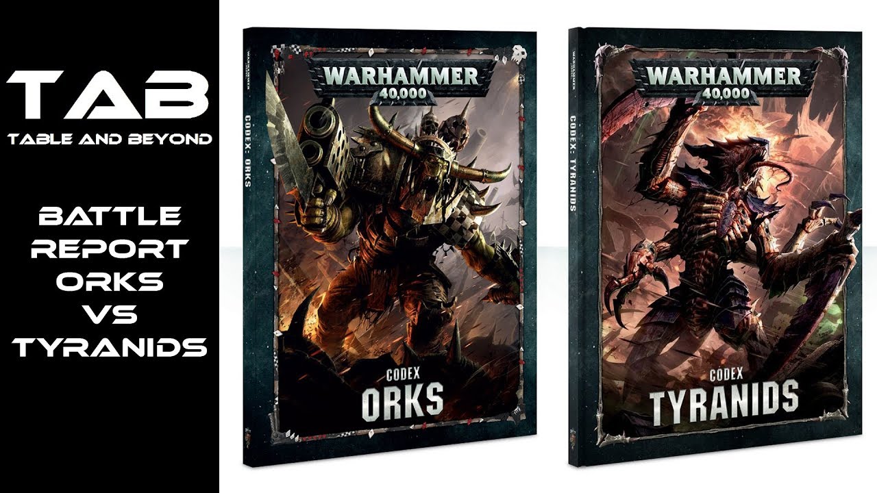 Orks vs Tyraniden Battle Report Warhammer 40k - Chapter Approved 2018 GER Tab