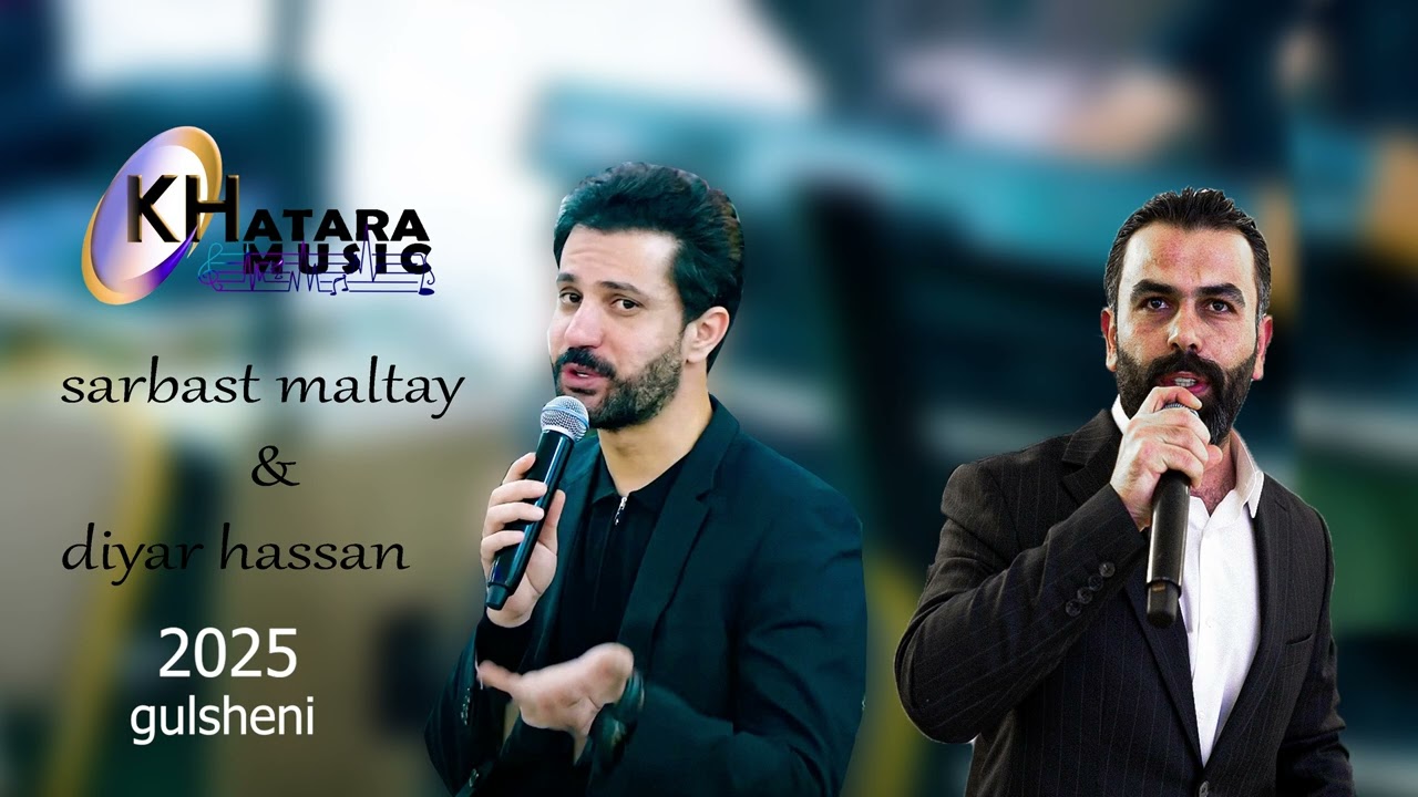 SARBAST MALTAY & DIYAR HASSAN NEW DAWAT 2025 #khataravideo #avendil_khatare