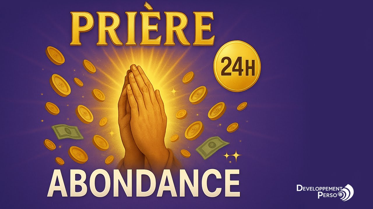 Cette pri&egrave;re attire l&rsquo;ABONDANCE en moins de 24H ✨💰
