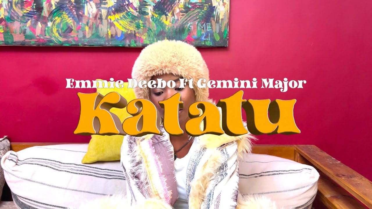 Emmie Deebo - Katatu feat. Gemini Major