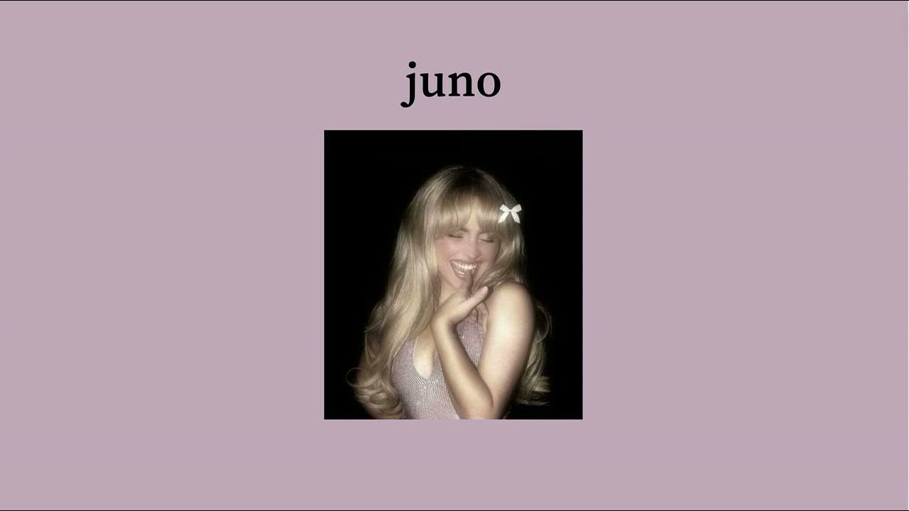 juno sabrina carpenter (sped up + reverb)🧍🏽‍♀️