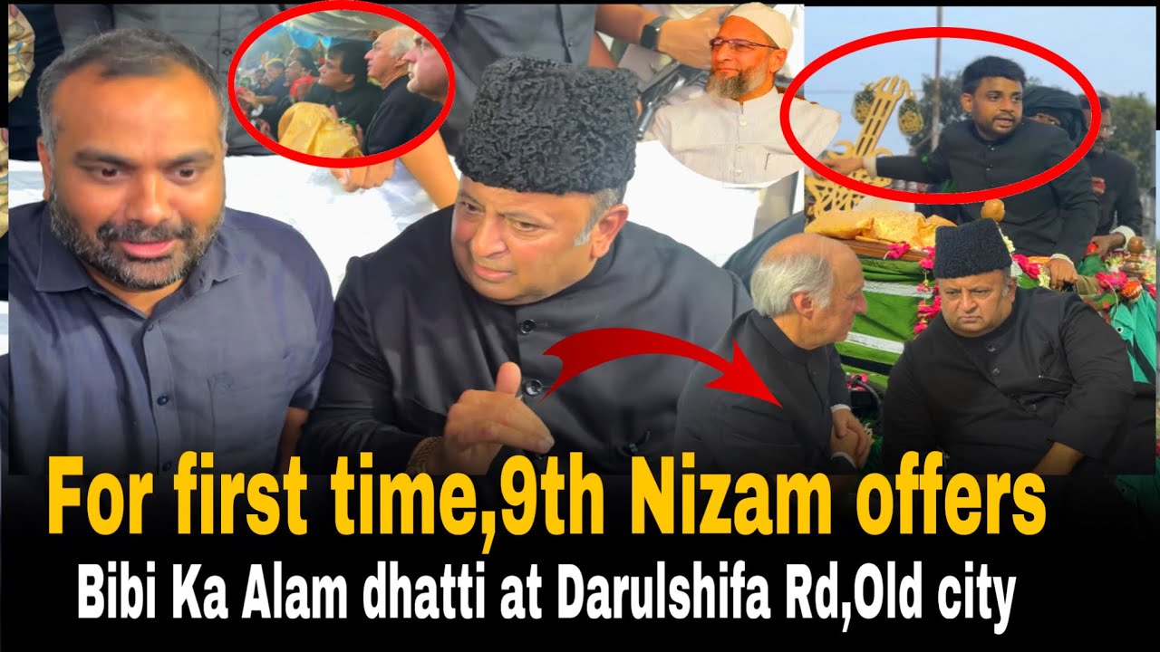 For first time, 9th Nizam offers Bibi Ka Alam dhatti at  Darulshifa Rd,Old city. | BT NEWS