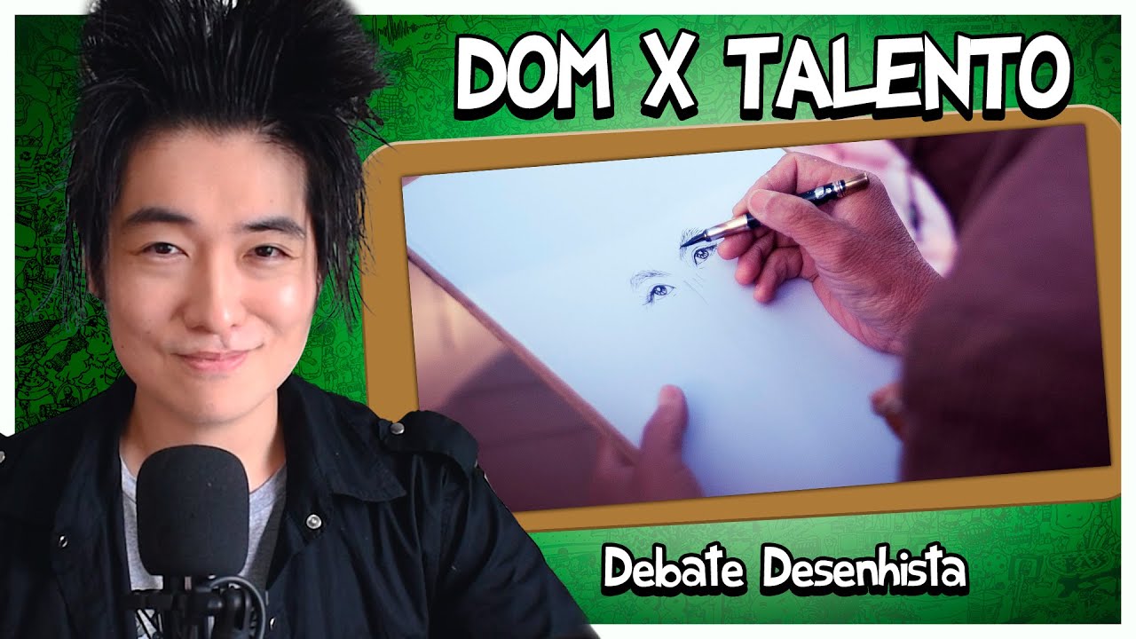 Se NÃO É DOM, e quanto ao TALENTO para DESENHAR? | Debate Desenhista