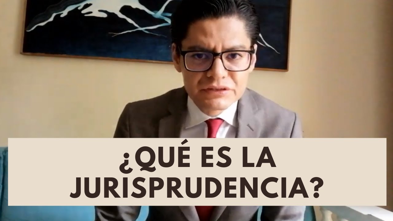 La jurisprudencia