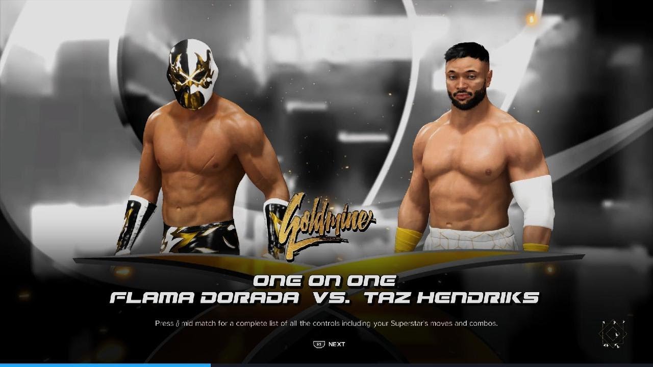 Flama Dorada Vs Taz Hendriks(Goldmine)