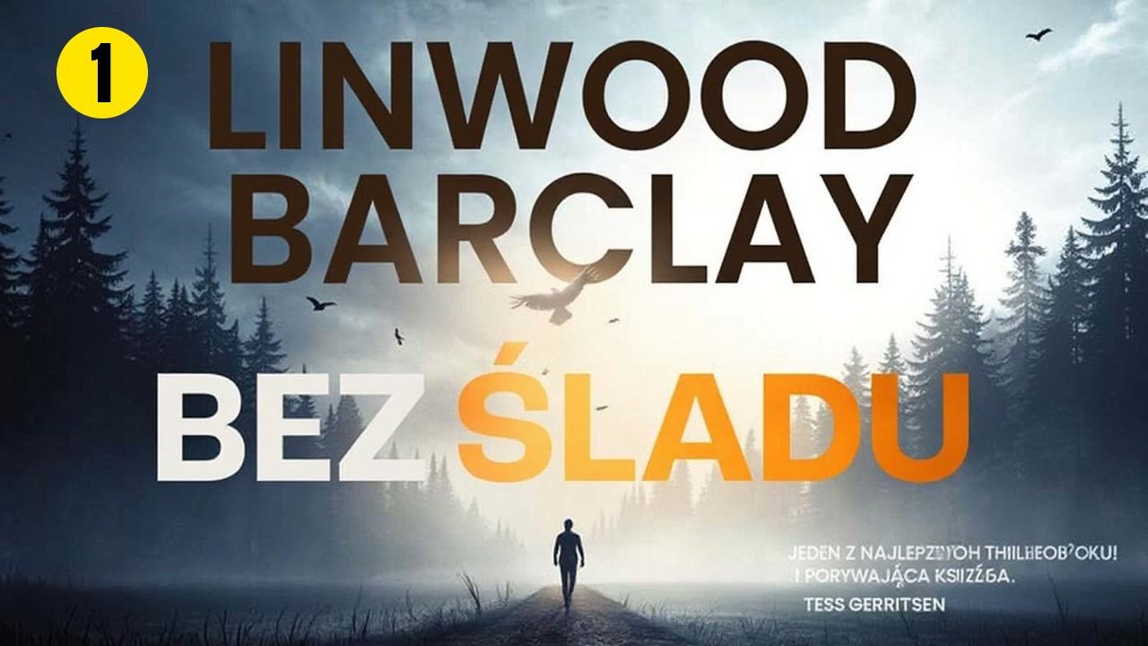 Bez śladu (#1) Autor Linwood Barclay Lektor Filip Kosior Kryminały po Polsku AudioBook PL