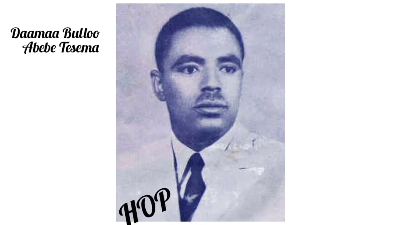 Abebe Tesema - Daamaa Bulloo ,Oromo Music