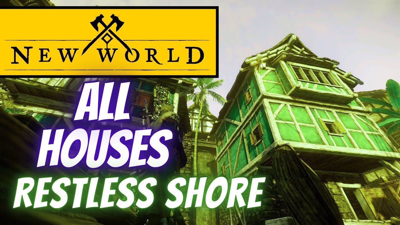 All houses in Restless shore | New World