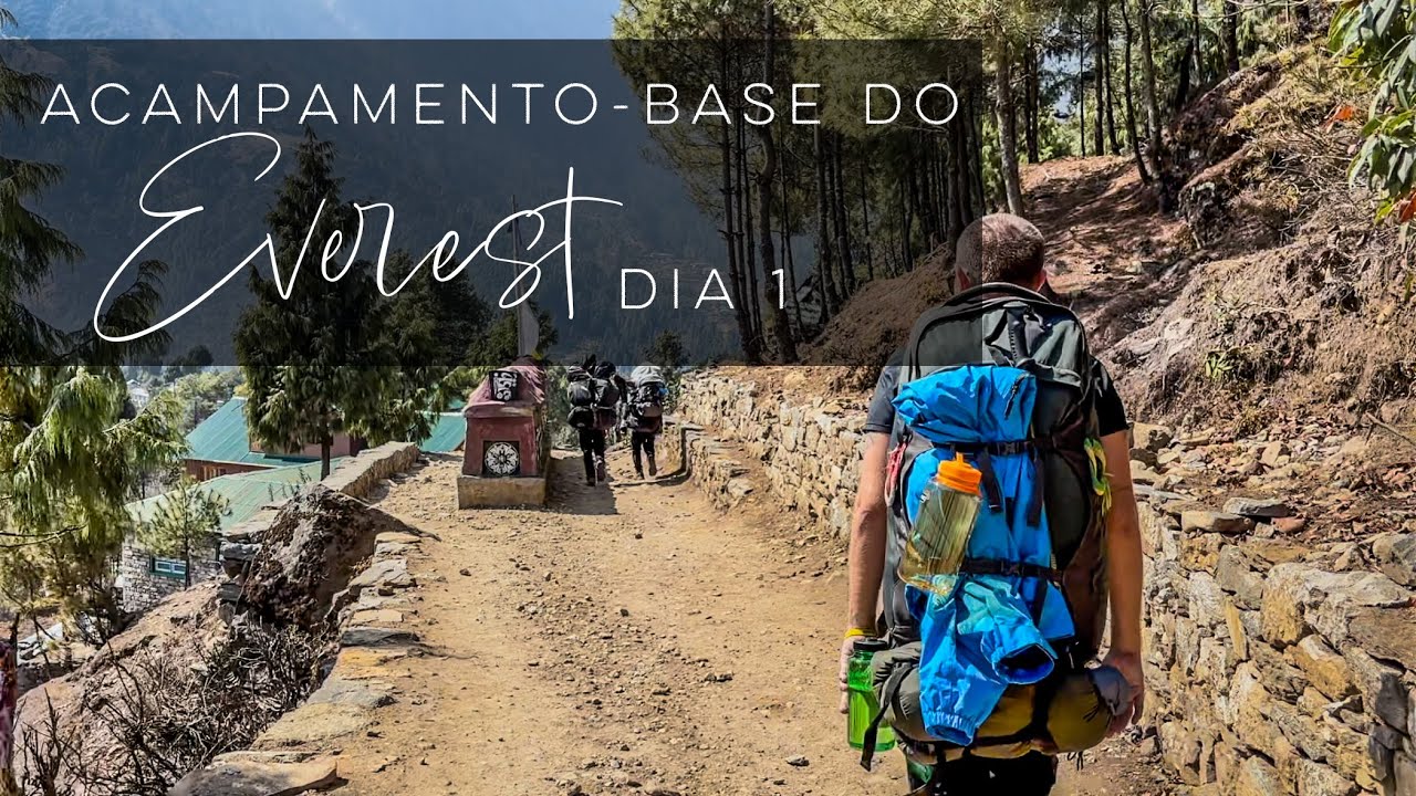 INÍCIO TRANQUILO A CAMINHO DO EVEREST - Trilha do Acampamento-base, dia 1