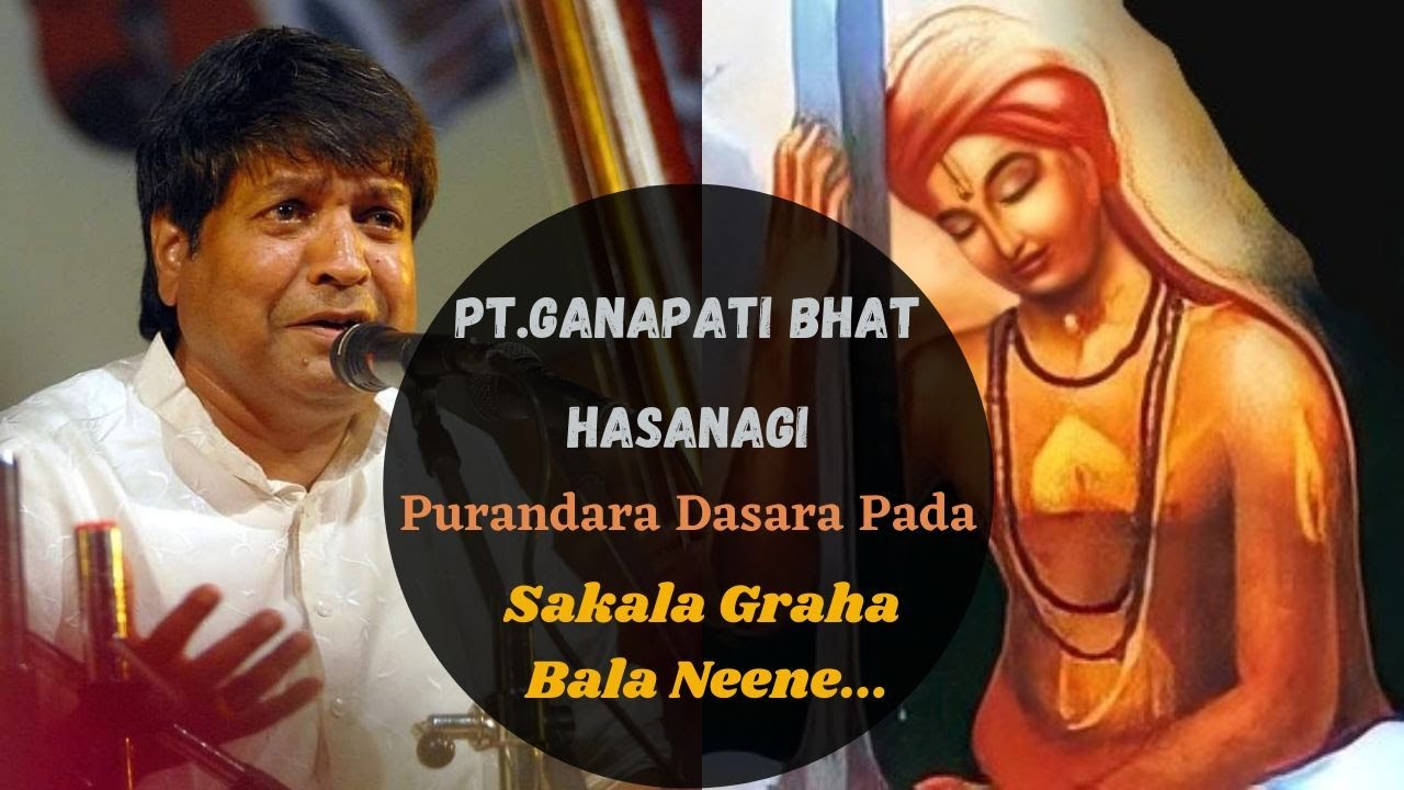 Gandhar Music: Melodies from magnetic sphere...Pt.Ganapati Bhat, Hasanagi, Dasavani...
