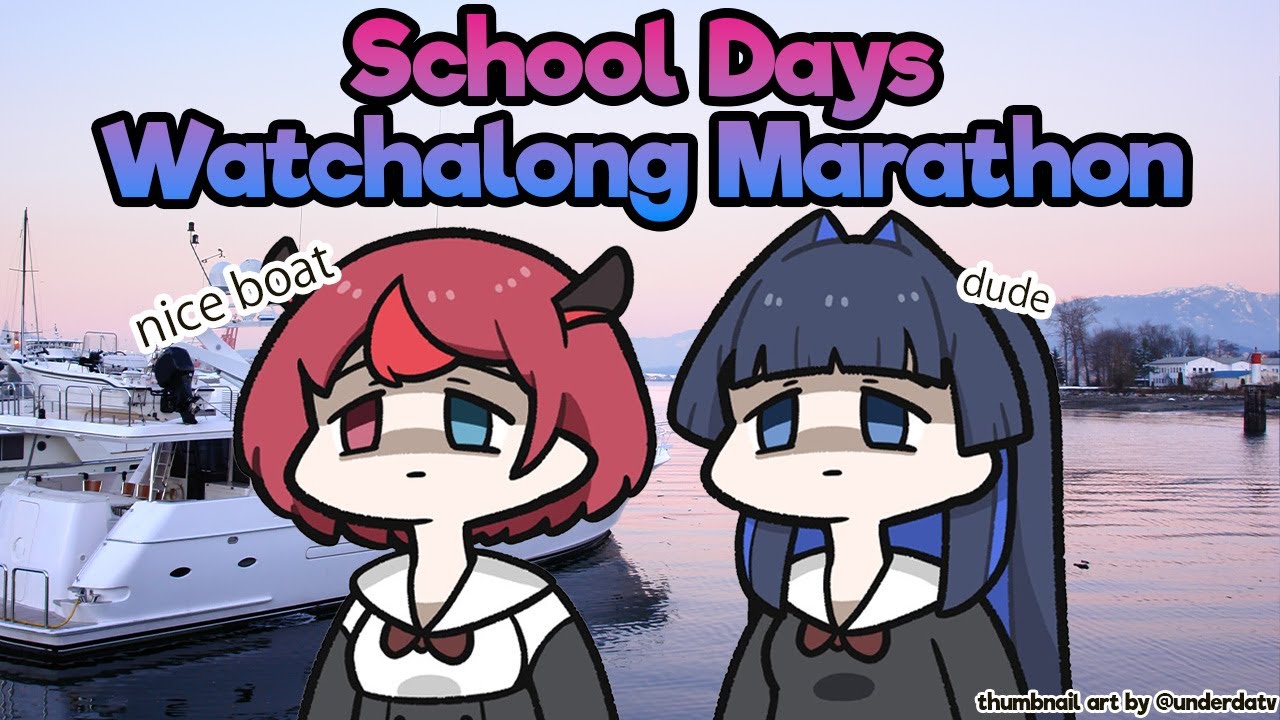 【Anime Watchalong】 School Days (THE CHRISTMAS ANIME) with @OuroKronii